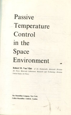 PASSIVE TEMPERATURE CONTROL IN THE SPACE ENVIRONMENT.