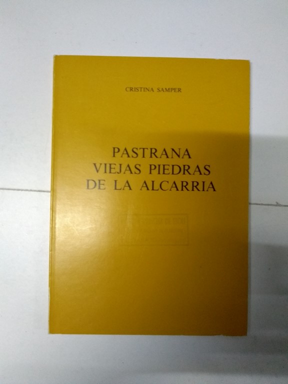 Pastrana viejas piedras de la Alcarria