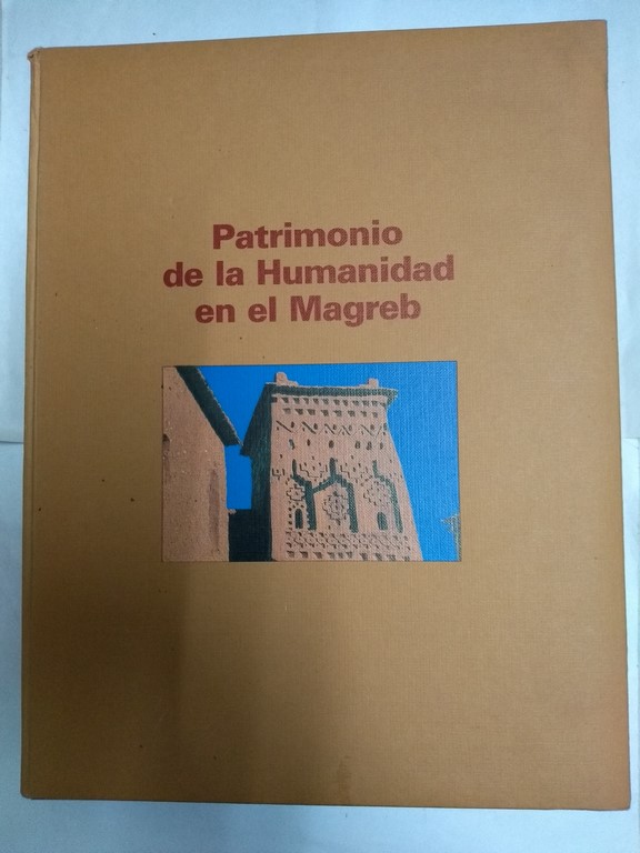 Patrimonio de la Humanidad en el Magreb