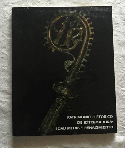 Patrimonio histórico de Extremadura: Edad Media y Renacimiento