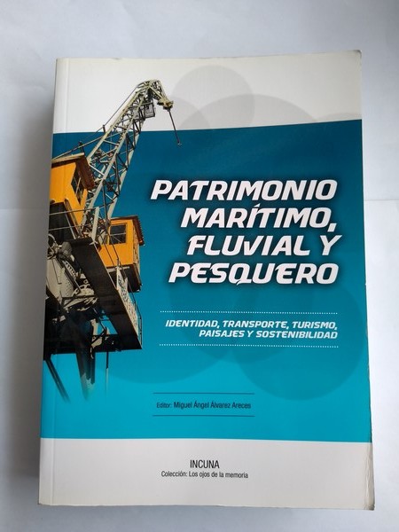 Patrimonio maritimo, fluvial y pesquero