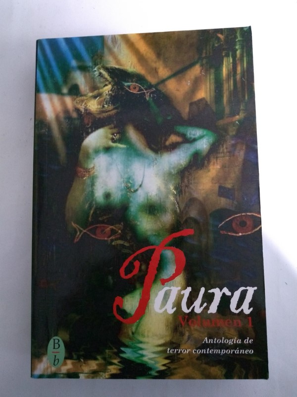 Paura: antología de terror contemporáneo. Tomo I