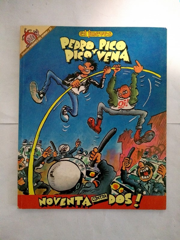 Pedro Pico, pico y vena. Noventa contra dos!