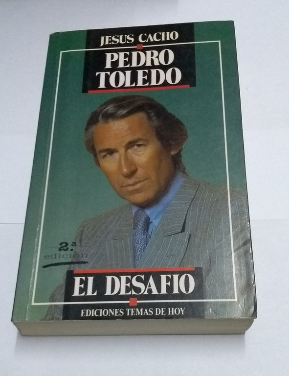 Pedro Toledo. El desafío