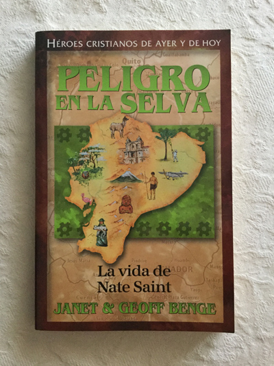 Peligro en la selva. La vida de Nate Saint