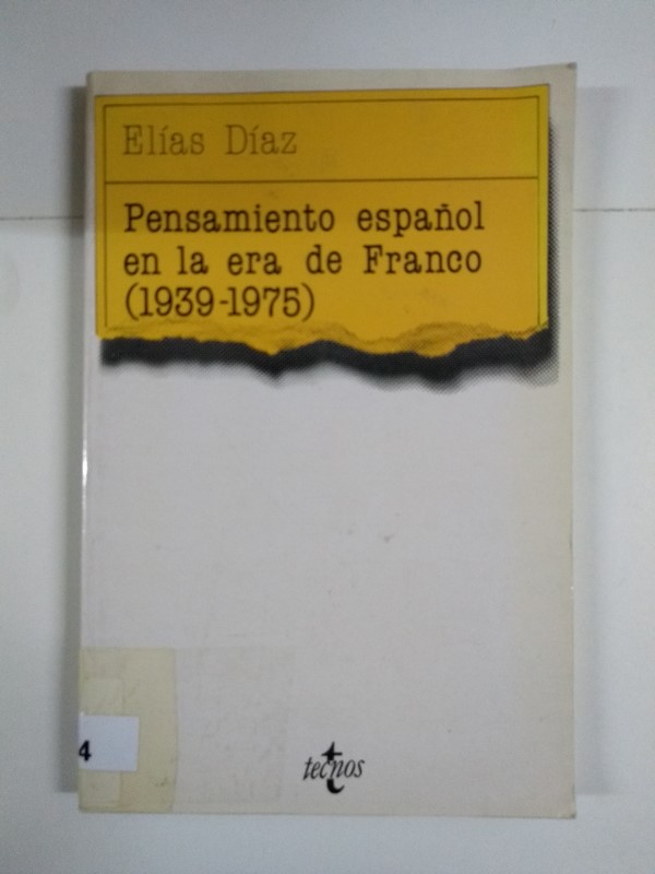 Pensamiento español en la era de Franco (1939 - 1975)