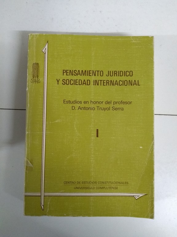 Pensamiento jurídico y sociedad internacional, I