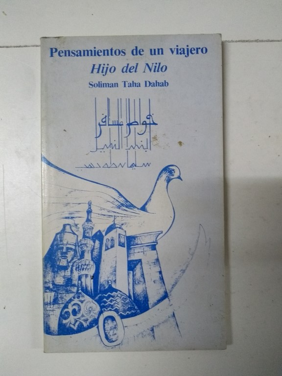 Pensamientos de un viajero. Hijo del Nilo