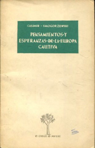 PENSAMIENTOS Y ESPERANZAS DE LA EUROPA CAUTIVA.
