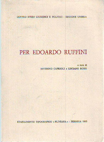 PER EDOARDO RUFFINI.
