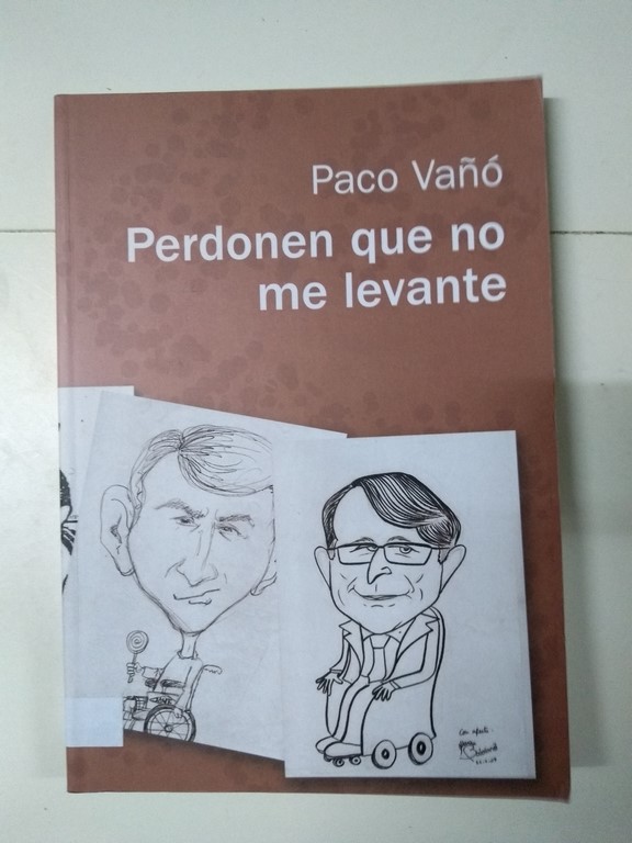 Perdonen que no me levante
