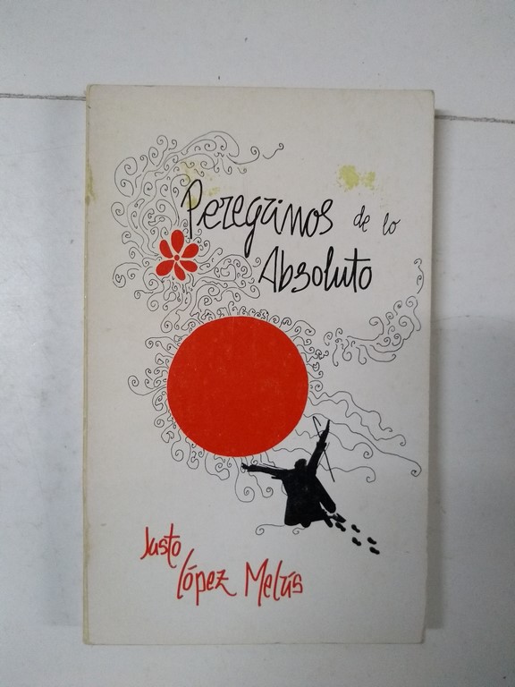 Peregrinos de lo absoluto