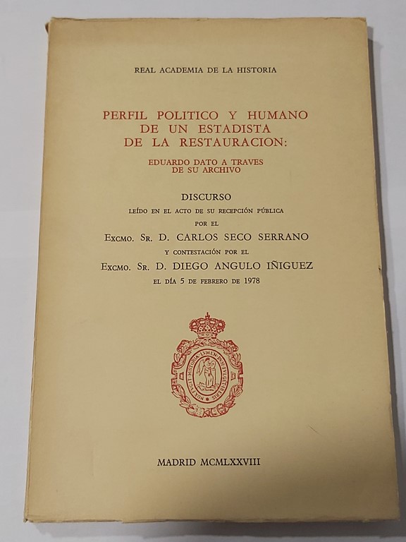 Perfil de político y humano de un estadista de la restauración