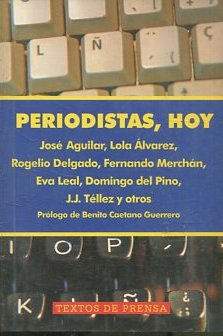 PERIODISTAS, Hoy.