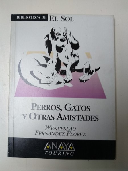 Perros, gatos y otras amistades