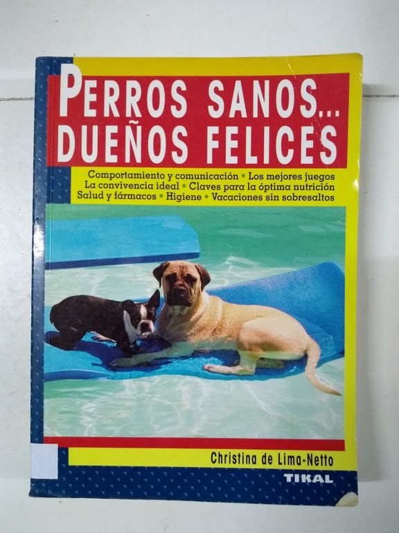 Perros sanos … dueños felices