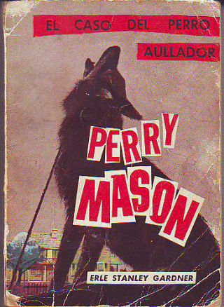 PERRY MASON. EL CASO DEL PERRO AULLADOR.
