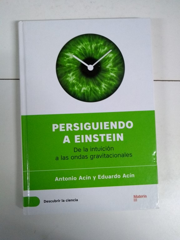 Persiguiendo a Einstein