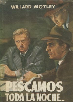 PESCAMOS TODA LA NOCHE...