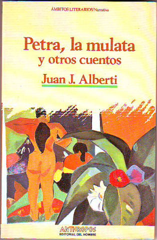 PETRA, LA MULATA Y OTROS CUENTOS.