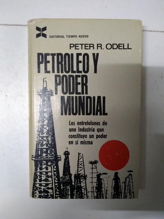 Petroleo y poder mundial