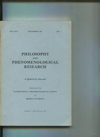 Philosophy and Phenomenological Research: A Quarterly Journal - VOL. XLII SEPTEMBER 1981. No. 1.