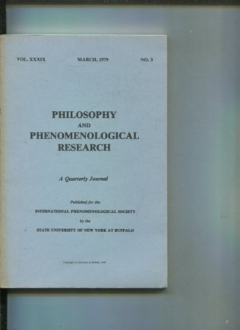 Philosophy and Phenomenological Research: A Quarterly Journal - VOL. XXXIX MARCH, 1979. No.3.