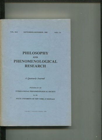 Philosophy and Phenomenological Research: A Quarterly Journal - XLI SEPTEMBER-DECEMBER, 1980. Nos. 1-2.