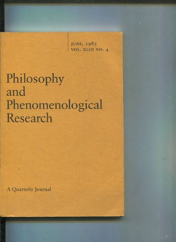 Philosophy and Phenomenological Research: A Quarterly Journal - JUNE, 1983 VOL. XLIII NO.4.
