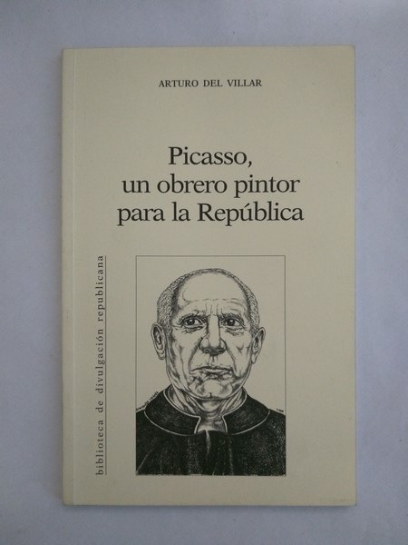 Picasso, un obrero pintor para la Republica