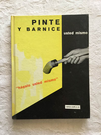 Pinte y barnice usted mismo