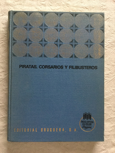 Piratas, corsarios y filibusteros