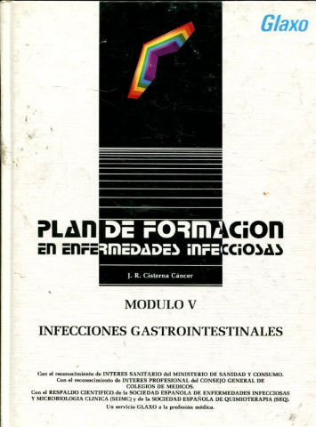 PLAN DE FORMACION EN ENFERMEDADES INFECCIOSAS. MODULO V: INFECCIONES GASTROINTESTINALES.