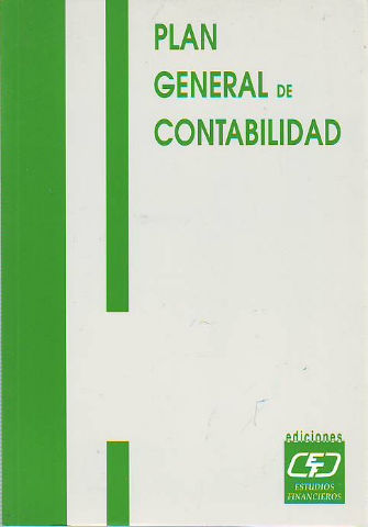 PLAN GENERAL DE CONTABILIDAD. REAL DECRETO 1643/1990, DE 20 DE DICIEMBRE , POR EL QUE SE APRUEBA EL PLAN GENERAL DE CONTABILIDAD.