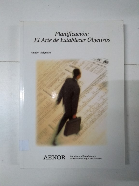 Planificación: El Arte de Establecer Objetivos