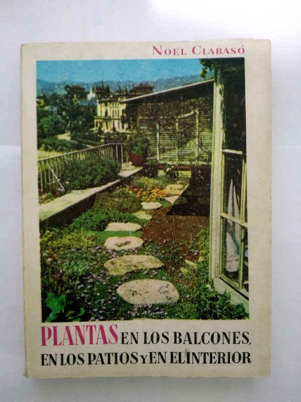 Plantas en los balcones, en los patios y en el interior