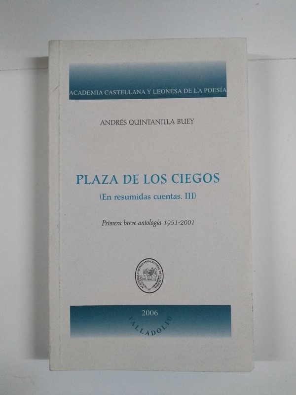 Plaza de los ciegos (En resumidas cuentas. III)