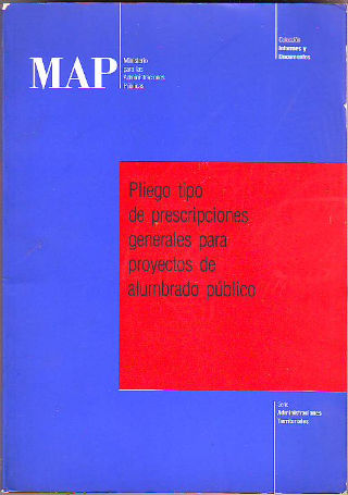 PLIEGO TIPO DE PRESCRIPCIONES GENERALES PARA PROYECTOS DE ALUMBRADO PUBLICO.