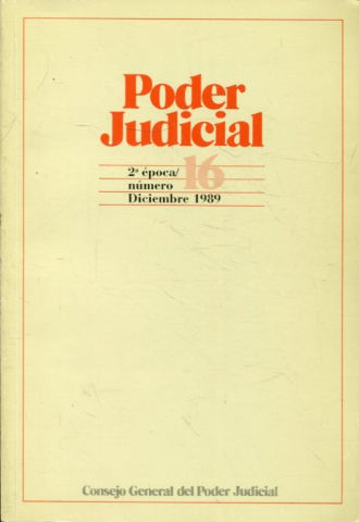 PODER JUDICIAL. 2º EPOCA NUMERO 16. DICIEMBRE 1989.