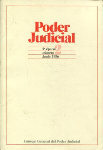 PODER JUDICIAL. 2º EPOCA NUMERO 2. JUNIO 1986.