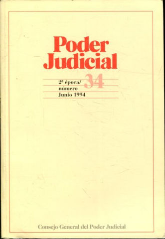 PODER JUDICIAL. 2º EPOCA NUMERO 34. MARZO 1994.