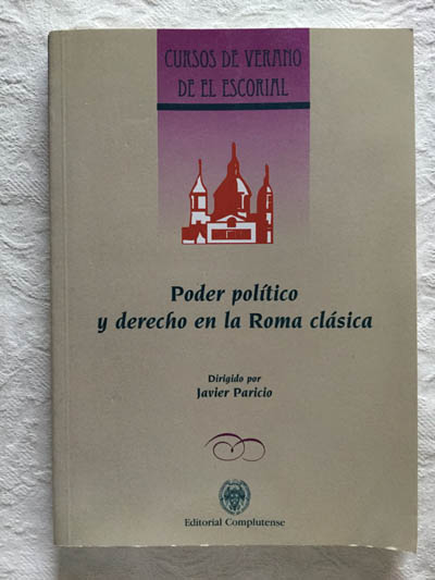 Poder político y derecho en la Roma clásica