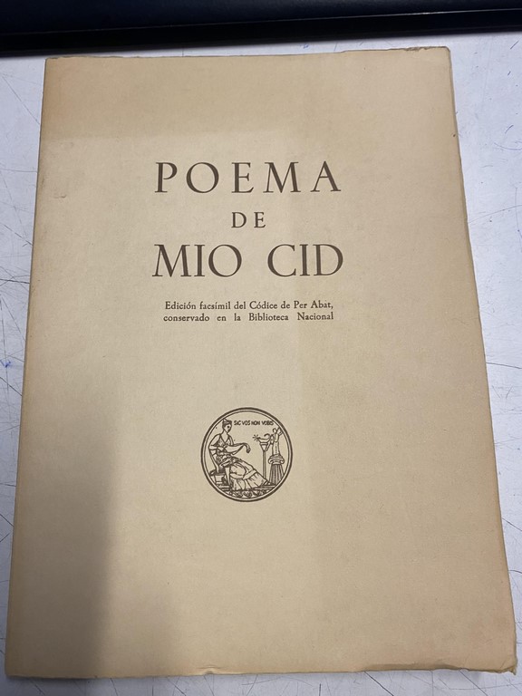 POEMA DE MIO CID (EDICION FACSIMIL DEL CODICE DE PER ABAT, CONSERVADO EN LA BIBLIOTECA NACIONAL),