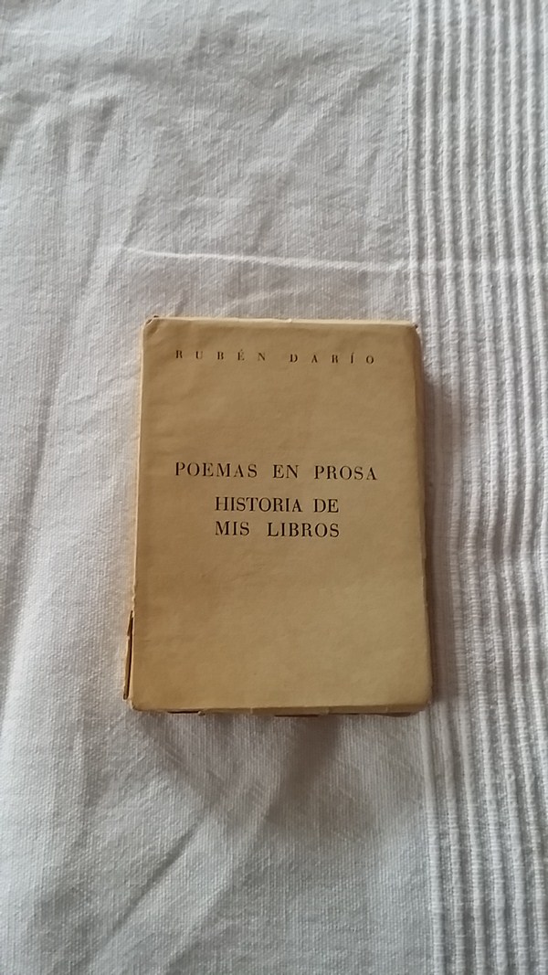 Poemas en Prosa. Historia de mis libros