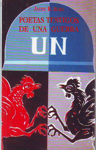 POETAS TESTIGOS DE UNA GUERRA.