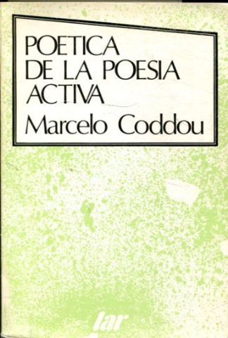 POETICA DE LA POESIA ACTIVA.