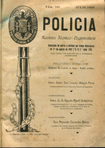 POLICIA. REVISTA TECNICO-LEGISLATIVA. NUMEROS 101 A 106.