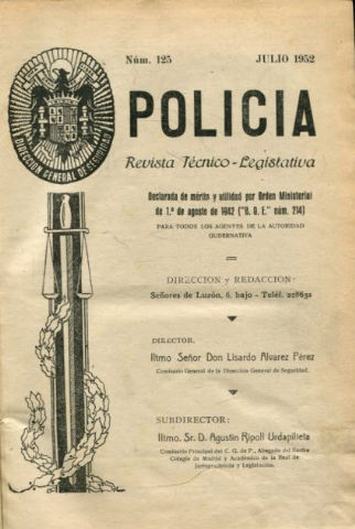 POLICIA. REVISTA TECNICO-LEGISLATIVA. NUMEROS 125 A 130.