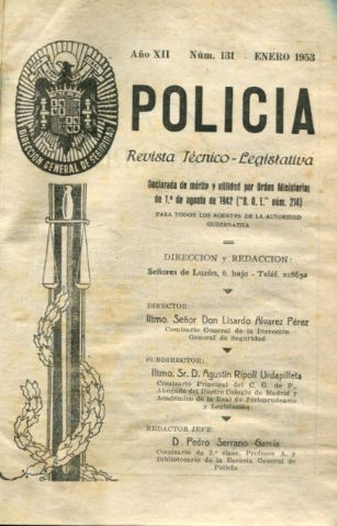 POLICIA. REVISTA TECNICO-LEGISLATIVA. NUMEROS 131  a 136.