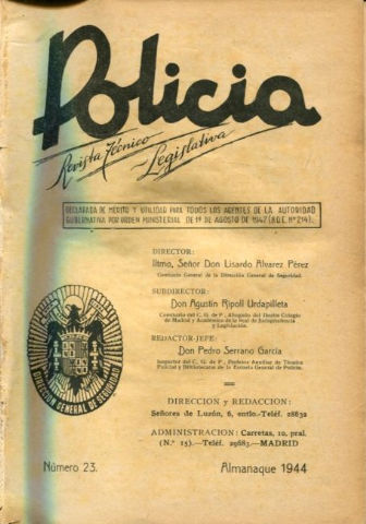 POLICIA. REVISTA TECNICO-LEGISLATIVA. NUMEROS 23 A 28.